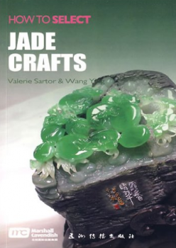 Sartor, Valerie und Wang Ying, How to Select Jade Craft