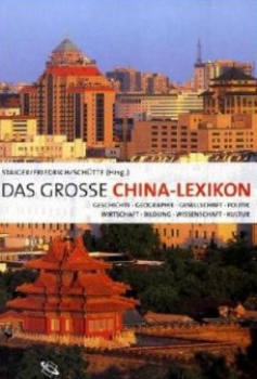 Staiger, Brunhild et al. (Ed.s), Das große China-Lexikon