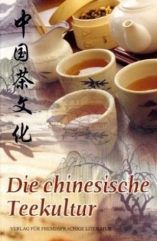Wang Ling - Die chinesische Teekultur