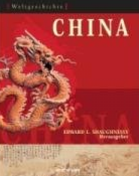 Shaughnessy, Edward L (Ed.), China