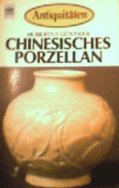 Günther, Hubertus - Chinesisches Porzellan